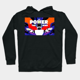 THE POWER OF THE MIND Hoodie